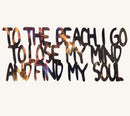 To the Beach I Go to Lose My Mind and Find My Soul Metal Sculpture