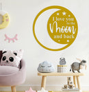 I Love You to the Moon and Back Sign
