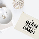 Too Glam to Give a Damn Cotton Canvas Cosmetic Bag