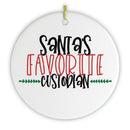Santas Favorite Custodian Janitor Christmas Ornament