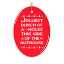 Funny Nuthouse Family Christmas Ornament
