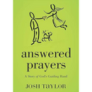 Answered Prayers: A Story of God's Guiding Hand by Josh Taylor | Paperback