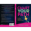 Chart Your Path: A 9-Step Method to Getting Unstuck by Monique Farmer | Paperback | Avant Solutions