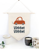 Vroom Vroom Hanging Wall Banner