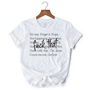 Fed Up With It T-Shirt, Sarcastic Minimalist White Tee for Blunt Women