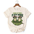Hang In There It Gets Worse T-Shirt, White and Natural Funny Frog Tee with Dark Millennial Humor