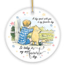 A Day with You is My Favorite Ceramic Ornament, Pooh Bear's Sentimental Quote Christmas Gift and Tree Decor