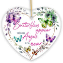 Artistic Butterflies Appear when Angels are Near Quote Ornament, Christmas Memorial Gift
