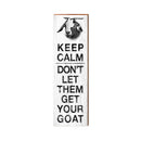 Keep Calm, Don't Let Them Get Your Goat | Wall Art Print on Real Wood