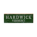 Hardwick, Vermont Green Wooden Sign | Wall Art Print on Real Wood