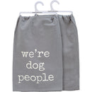 We're Dog People Dish Cloth Towel | Novelty Silly Tea Towel | Cute Hilarious Kitchen Towel