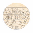 Unfinished Wood Wipe Your Paws Door Sign Kit | Wood Craft Cutouts | 1/4" Thick |