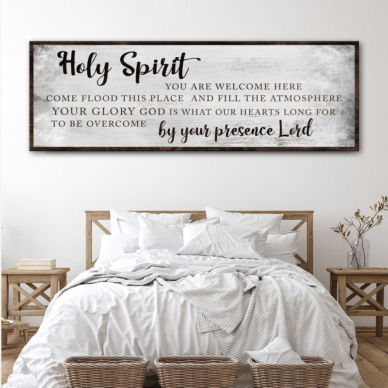 Holy Spirit You Are Welcome Here Sign