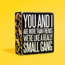You And I Box Sign in Wood with White Lettering
