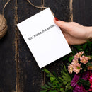 You Make Me Smile Greeting Card with Teal Envelope