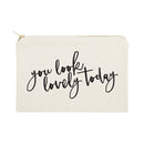 You Look Lovely Today Cotton Canvas Cosmetic Bag