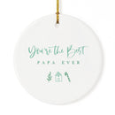 You're the Best Papa Ever Christmas Ornament