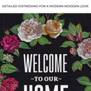 Welcome To Our Home Floral Entryway Sign