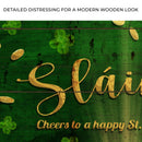 Sláinte! Cheers To A Happy St. Patrick's Day Sign