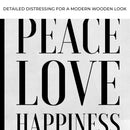 Peace Love Happiness Sign II
