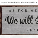 Joshua 24:15 - We Will Serve The Lord Sign IV