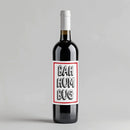 Bah Hum Bug Wine Label