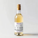 Be My Bitch Mini Wine Label