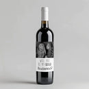 Be My Bitch Picture Bridesmaid Wine Label