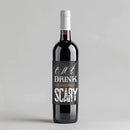 Be Scary Wine Label