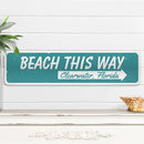 Beach This Way Metal Sign