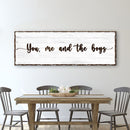 You, Me, And The Boys Family Sign