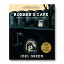 Robber's Cave: Truths, Legends, Recollections Book | Soft Cover | Nebraska Nonfiction Book Award Winner | Robber's Cave