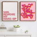 DecorBites™ Pink Makeup Funny Quote Art Poster