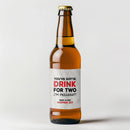 Drink For Two Beer Label