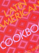 Latin American Cookbook - Book