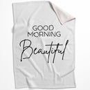 Good Morning Beautiful Blanket