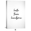 Gorgeous & Handsome Canvas