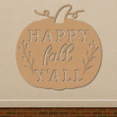 Happy Fall Y'all Sign