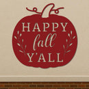Happy Fall Y'all Sign