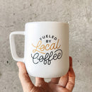 Fueled by Local Coffee Stoneware Coffee Mug | 12 fl oz | Hardy Coffee Co
