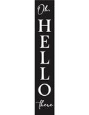 Hello There Porch Leaner Welcome Sign