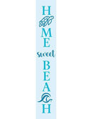 Home Beach Porch Leaner Welcome Sign