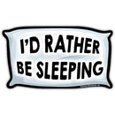 I'd Rather Be Sleeping Sticker