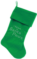 Christmas Stocking Rhinestone, "I Believe In Santa Paws"
