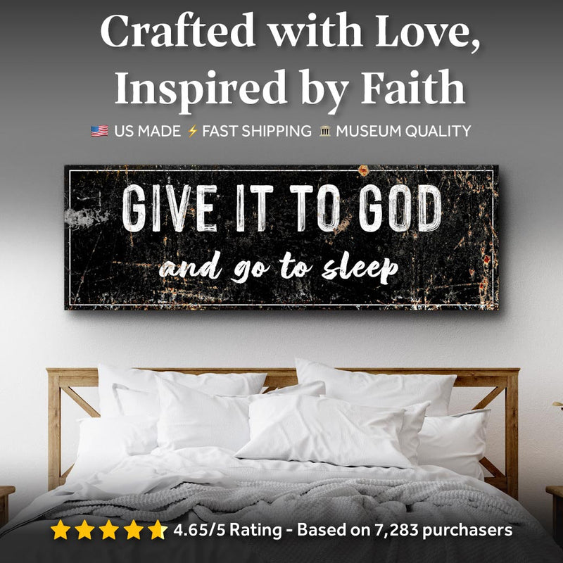 Give It to God and Go to Sleep – Rustic Christian Wall Art for Peaceful Nights