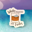 Whisky Makes me Frisky 3" Sticker
