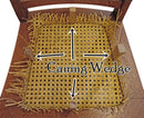 Caning Wedges