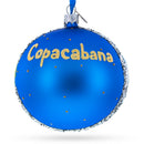 Copacabana, Rio de Janeiro, Brazil Glass Ball Christmas Ornament 4 Inches
