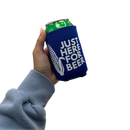 Just Here For Beer Printed Can Koozie | Blooms Designs