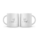 Love You More & Most Mug
